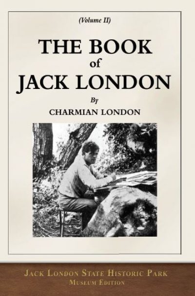 Book of Jack London, Volume 2 By Charmian London