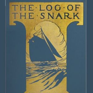 Log of the Snark By Charmian London