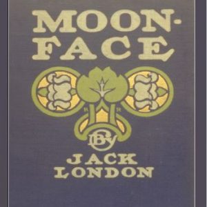 Moon Face and Other Stories