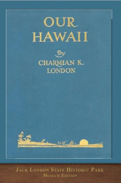 Our Hawaii By Charmian London