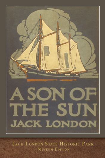 Son of the Sun | Jack London State Historic Park