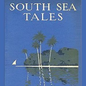 South Sea Tales