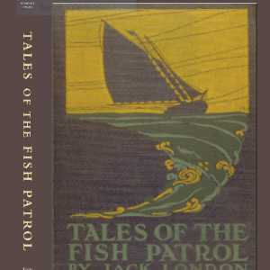 Tales of the Fish Patrol