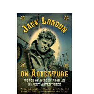 On Adventure, Jack London