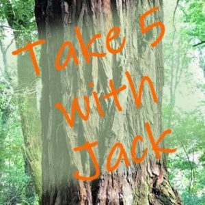 Take 5 with Jack Nature and Wellness video shorts
